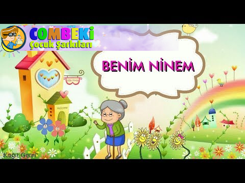 Benim Ninem - Çocuk Şarkısı