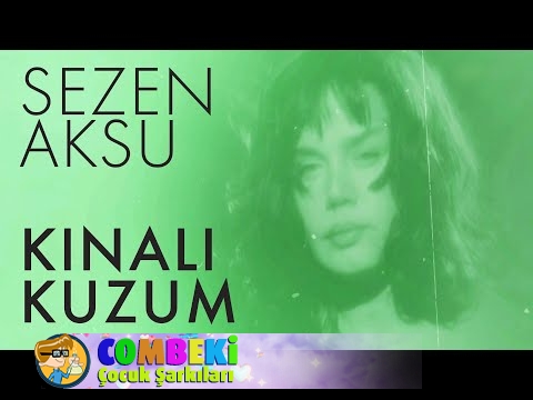 Sezen Aksu - Kınalı Kuzum
