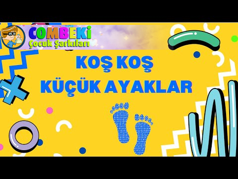 Koş Koş Küçük Ayaklar